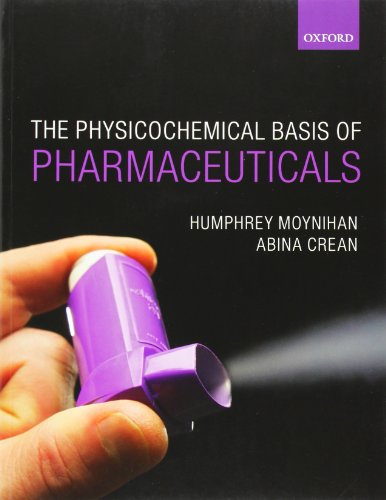 9780199232840: Physicochemical Basis of Pharmaceuticals