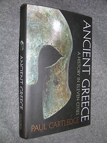 Imagen de archivo de Ancient Greece: A History in Eleven Cities a la venta por ThriftBooks-Atlanta