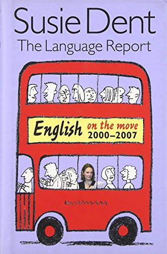 Beispielbild fr The Language Report 5: English on the move, 2000-2007 zum Verkauf von WorldofBooks