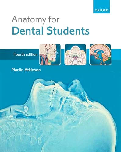 Anatomy for Dental Students (9780199234462) by Atkinson, Martin