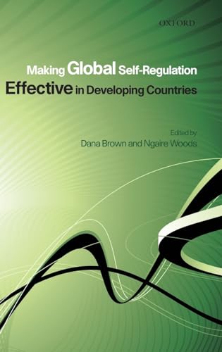 Beispielbild fr Making Global Self-Regulation Effective in Developing Countries zum Verkauf von Phatpocket Limited