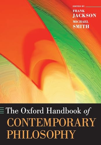 9780199234769: The Oxford Handbook of Contemporary Philosophy (Oxford Handbooks)