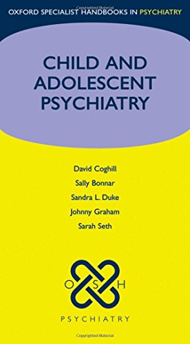 9780199234998: Child and Adolescent Psychiatry (Oxford Specialist Handbooks in Psychiatry)
