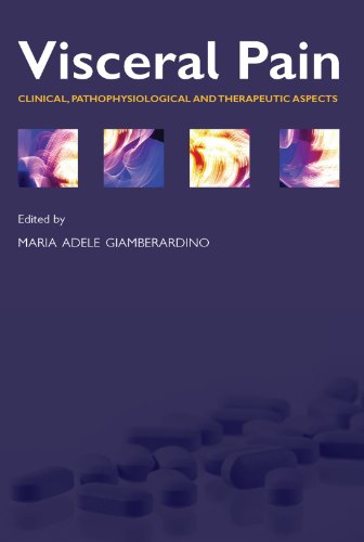 Visceral Pain Clinical, Pathophysiological and Therapeutic Aspects