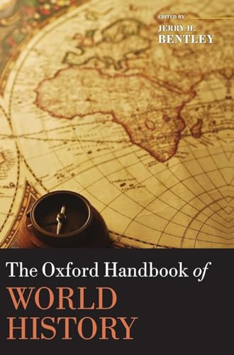9780199235810: The Oxford Handbook of World History (Oxford Handbooks)