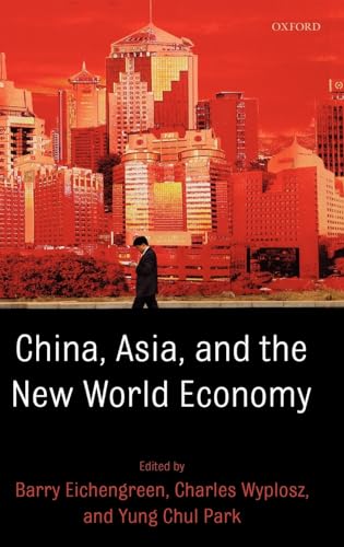 Imagen de archivo de China, Asia, and the New World Economy a la venta por WeBuyBooks
