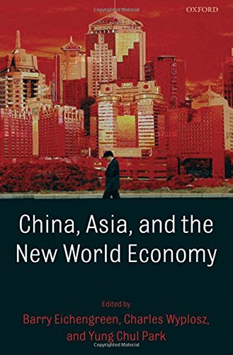 9780199235896: China, Asia, and the New World Economy