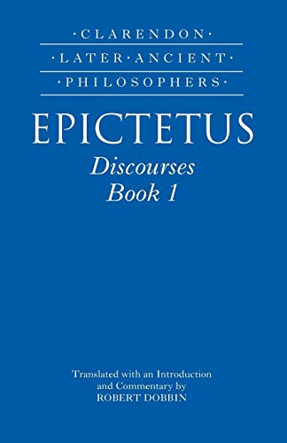 9780199235995: Epictetus: Discourses, Book 1 (Clarendon Later Ancient Philosophers)