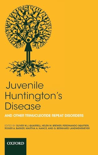 Imagen de archivo de Juvenile Huntington's Disease : And Other Trinucleotide Repeat Disorders a la venta por Better World Books Ltd