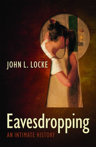 Beispielbild fr Eavesdropping: An Intimate History zum Verkauf von WorldofBooks