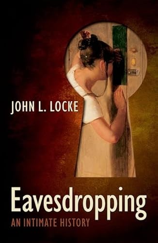 Imagen de archivo de Eavesdropping: An Intimate History a la venta por WorldofBooks