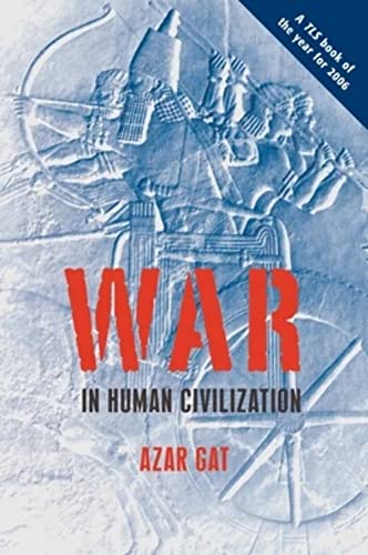 9780199236633: War in Human Civilization