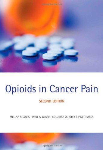 Beispielbild fr Opioids in Cancer Pain (2nd edition) zum Verkauf von Book Dispensary