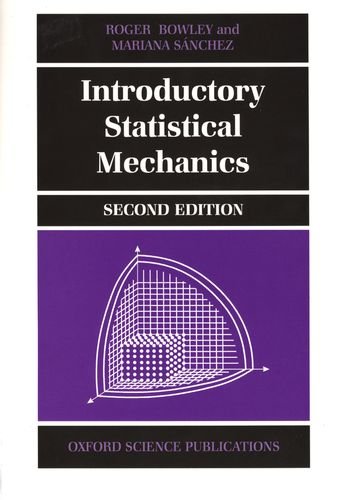 INTRODUCTORY STATISTICAL MECHANICS, 2/ED