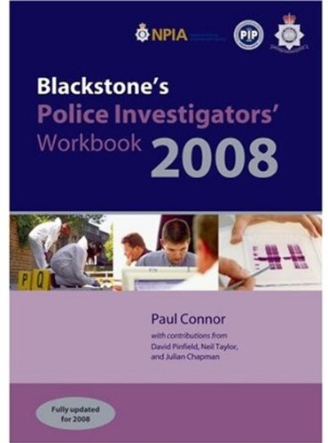 Beispielbild fr Blackstone's Police Investigators' Workbook 2008 (Blackstone's Police Manuals) zum Verkauf von AwesomeBooks
