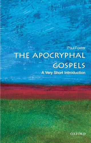 Beispielbild fr The Apocryphal Gospels: A Very Short Introduction (Very Short Introductions) zum Verkauf von WorldofBooks