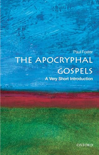 9780199236947: The Apocryphal Gospels: A Very Short Introduction (Very Short Introductions)
