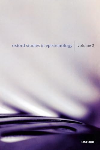 Beispielbild fr Oxford Studies in Epistemology Volume 2 zum Verkauf von Daedalus Books