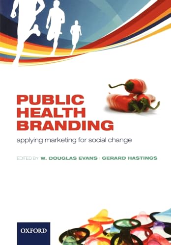 Stock image for Public Health Branding: Applying Marketing for Social Change for sale by Chiron Media