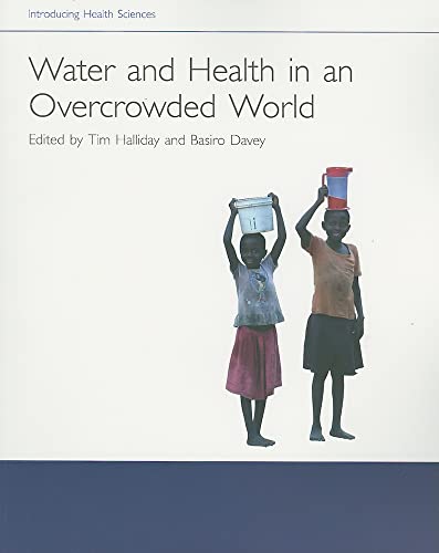 Stock image for Water and Health in an Overcrowded World (Introducing Health Science) for sale by WorldofBooks