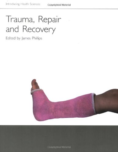 Imagen de archivo de Trauma, Repair and Recovery (Introducing Health Science) a la venta por AwesomeBooks