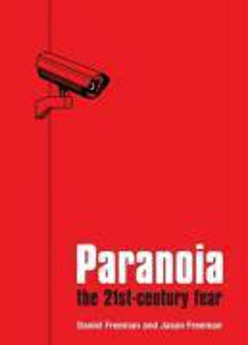 Stock image for Paranoia : The 21st Century Fear for sale by Better World Books: West