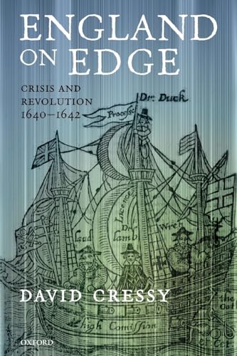 Imagen de archivo de England on Edge : Crisis and Revolution 1640-1642: Crisis and Revolution 1640-1642 a la venta por SecondSale