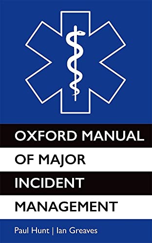 9780199238088: Oxford Manual of Major Incident Management