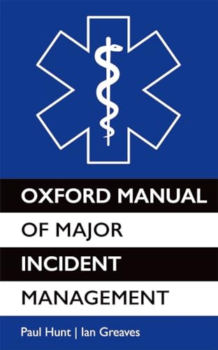 Stock image for Oxford Manual of Major Incident Management for sale by Blackwell's