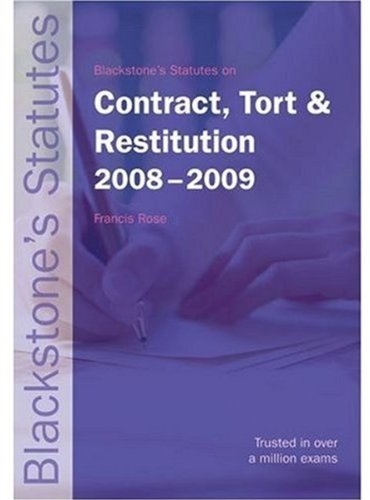 Stock image for Blackstone's Statutes on Contract, Tort and Restitution 2008-2009 (Blackstone's Statute Book) for sale by AwesomeBooks