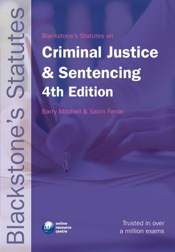 Stock image for Blackstone's Statutes on Criminal Justice and Sentencing 4th Edition (Blackstone's Statute Book) for sale by WorldofBooks