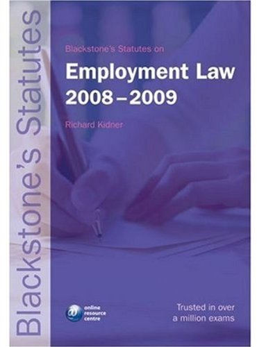 Stock image for Blackstone's Statutes on Employment Law 2008-2009 (Blackstone's Statute Book) for sale by WorldofBooks
