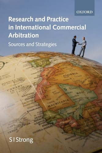 Research and Practice in International Commercial Arbitration: Sources and Strategies (9780199238309) by Strong, S.I.