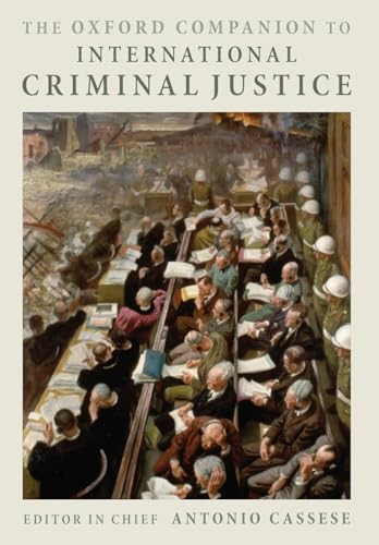 9780199238323: The Oxford Companion to International Criminal Justice