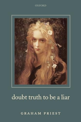 9780199238514: Doubt Truth to be a Liar