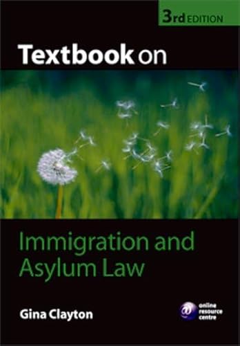 9780199238668: Textbook on Immigration and Asylum Law