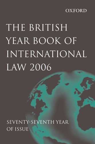 Imagen de archivo de British Year Book of International Law 2006 Volume 77 a la venta por Phatpocket Limited