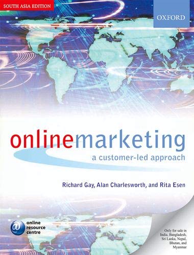 9780199239009: [Online Marketing: A Customer-Led Approach] [by: Richard Gay]