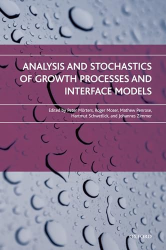 Stock image for Analysis and Stochastics of Growth Processes and Interface Models for sale by Daedalus Books