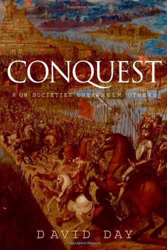 Stock image for Conquest: How Societies Overwhelm Others for sale by SecondSale