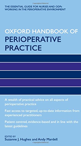 Stock image for Oxford Handbook of Perioperative Practice (Oxford Handbooks in Nursing) for sale by Goldstone Books