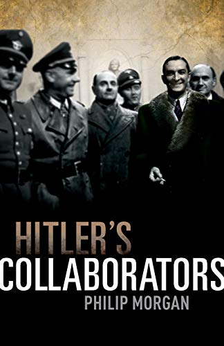 9780199239733: Hitler's Collaborators: Choosing between bad and worse in Nazi-occupied Western Europe
