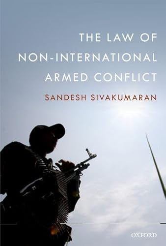 9780199239795: The Law of Non-International Armed Conflict
