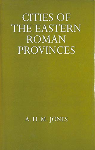 Beispielbild fr The Cities of the Eastern Roman Province (Oxford University Press Academic Monograph Reprints) zum Verkauf von Prior Books Ltd