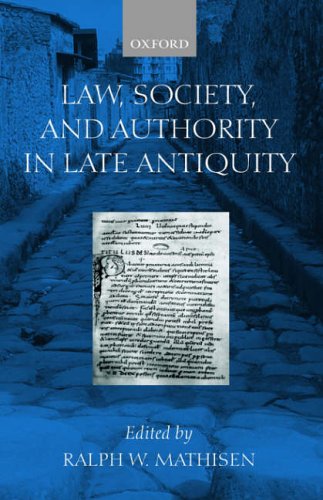 9780199240326: Law, Society, and Authority in Late Antiquity