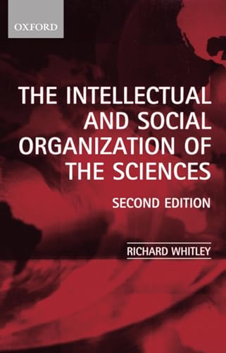 9780199240456: The Intellectual and Social Organization of the Sciences