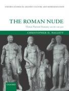 9780199240494: ROMAN NUDE OSACR C: Heroic Portrait Statuary 200 BC - AD 300 (Oxford Studies in Ancient Culture & Representation)