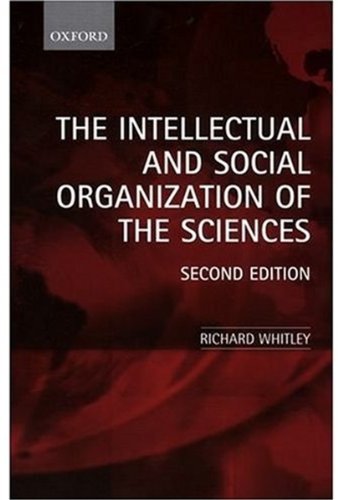9780199240531: The Intellectual and Social Organization of the Sciences