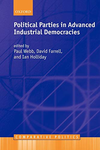 Beispielbild fr Political Parties in Advanced Industrial Democracies (Comparative Politics) zum Verkauf von SecondSale