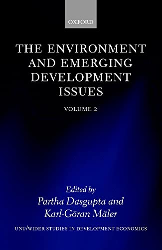 Beispielbild fr The Environment And Emerging Development Issues: Volume 2 (Wider Studies in Development Economics) Dasgupta, Partha zum Verkauf von online-buch-de